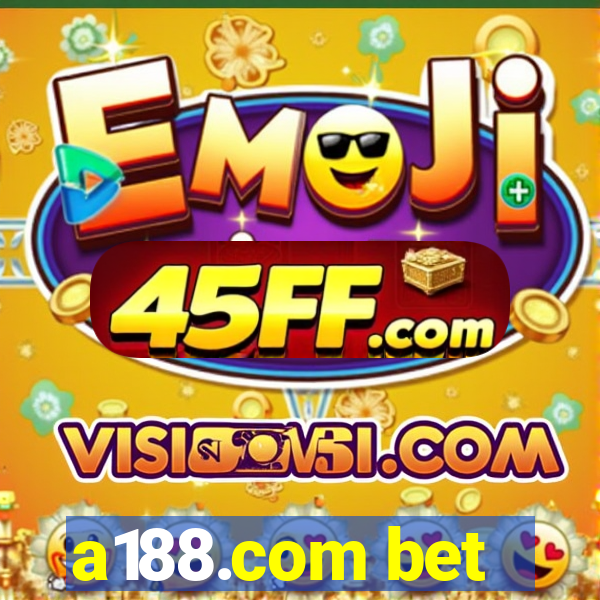 a188.com bet